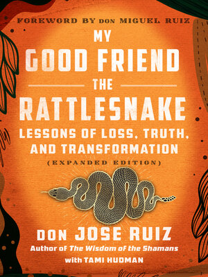cover image of My Good Friend the Rattlesnake